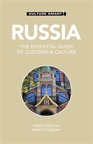 Imagen del vendedor de Culture Smart! Russia : The Essential Guide to Customs & Culture a la venta por GreatBookPrices