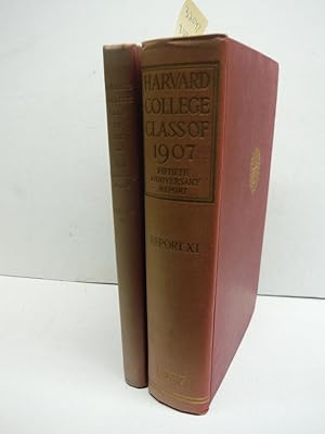 Fiftieth Anniversary Report and Fiftiety Anniversary Report of the Harvard class of 1907