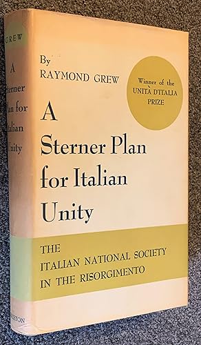 A Sterner Plan for Italian Unity