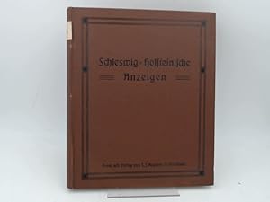 Schleswig-Holsteinische Anzeigen für das Jahr 1916. Neue Folge. 80. Jahrgang. Vollständig in 24 H...