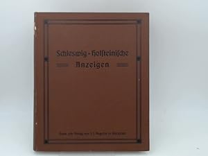 Schleswig-Holsteinische Anzeigen für das Jahr 1913. Neue Folge. 77. Jahrgang. Vollständig in 24 H...