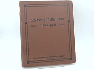 Schleswig-Holsteinische Anzeigen für das Jahr 1911. Neue Folge. 75.Jahrgang. Vollständig in 24 He...