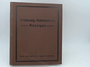 Schleswig-Holsteinische Anzeigen für das Jahr 1919. Neue Folge. 83. Jahrgang. Vollständig in 24 H...