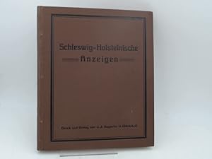 Schleswig-Holsteinische Anzeigen für das Jahr 1938. Neue Folge. 102. Jahrgang. Vollständig in 24 ...