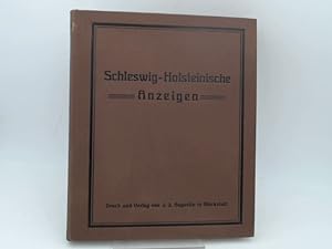 Schleswig-Holsteinische Anzeigen für das Jahr 1936. Neue Folge. 100. Jahrgang. Vollständig in 24 ...