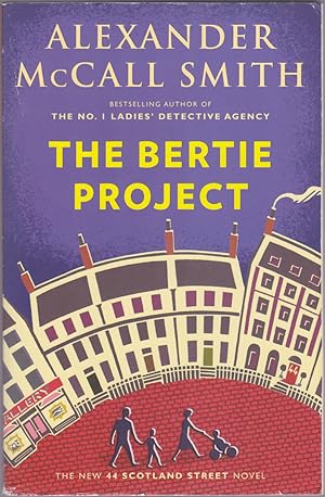 Imagen del vendedor de The Bertie Project (44 Scotland Street, 11) a la venta por Books of the World