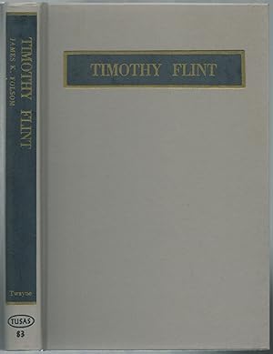 Seller image for Timothy Flint for sale by Between the Covers-Rare Books, Inc. ABAA