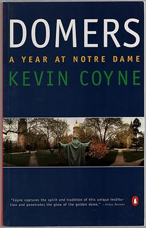 Imagen del vendedor de Domers: A Year at Notre Dame a la venta por Between the Covers-Rare Books, Inc. ABAA