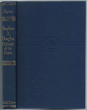 Immagine del venditore per Stephen A. Douglas: Defender of the Union venduto da Between the Covers-Rare Books, Inc. ABAA