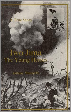 Iwo Jima: The Young Heroes