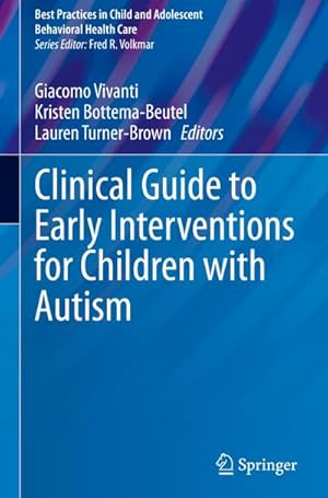 Bild des Verkufers fr Clinical Guide to Early Interventions for Children with Autism zum Verkauf von AHA-BUCH GmbH