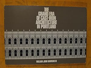 The Grand Era of Cast-Iron Architecture in Portland