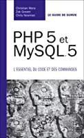 Imagen del vendedor de Php Et Mysql : L'essentiel Du Code Et Des Commandes a la venta por RECYCLIVRE