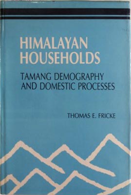 Seller image for Himalayan Households: Tamang Demography and Domestic Processes for sale by SEATE BOOKS
