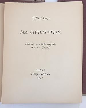 Ma Civilisation. Avec dix eaux-fortes originales de Lucien Coutaud.