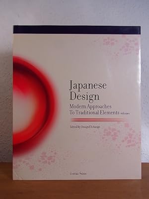 Immagine del venditore per Japanese Design. Modern Approaches to traditional Elements venduto da Antiquariat Weber