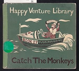 Happy Venture Library - Book 27 - Catch the Monkeys