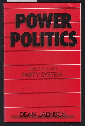 Imagen del vendedor de Power Politics - Australia's Party System a la venta por Laura Books