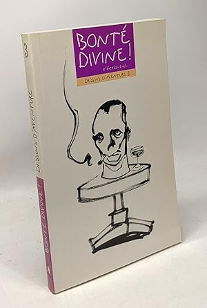 Bonté divine! s'écria t-il - dessins d'aventures 3 - janvier février 1997 - Fanch Reynard Leblanc...