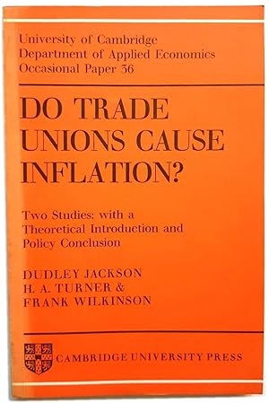 Bild des Verkufers fr Do Trade Unions Cause Inflation? - Two Studies: With a Theoretical Introduction and Policy Conclusion zum Verkauf von PsychoBabel & Skoob Books