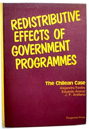 Bild des Verkufers fr Redistributive Effects of Government Programmes: The Chilean Case zum Verkauf von PsychoBabel & Skoob Books