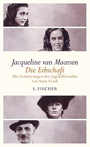 Seller image for Die Erbschaft: Erinnerungen der Jugendfreundin von Anne Frank for sale by Modernes Antiquariat an der Kyll