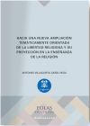 Hacia una nueva ampliación temáticamente orientada de la libertad religiosa y su proyección en la...