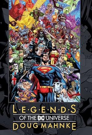 Seller image for Legends of the Dc Universe Doug Mahnke for sale by GreatBookPricesUK