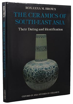 THE CERAMICS OF SOUTH-EAST ASIA