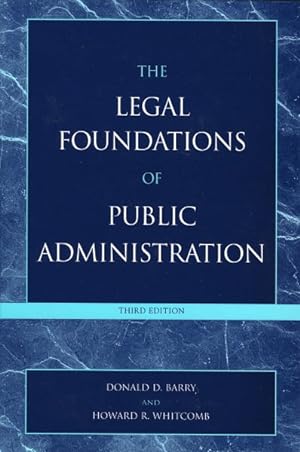Seller image for Legal Foundations Of Public Administration for sale by GreatBookPricesUK