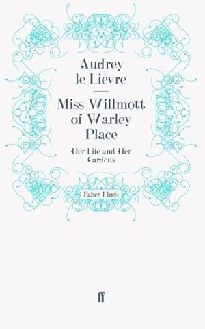 Seller image for Miss Willmott of Warley Place for sale by AHA-BUCH GmbH