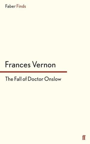 Image du vendeur pour The Fall of Doctor Onslow mis en vente par AHA-BUCH GmbH