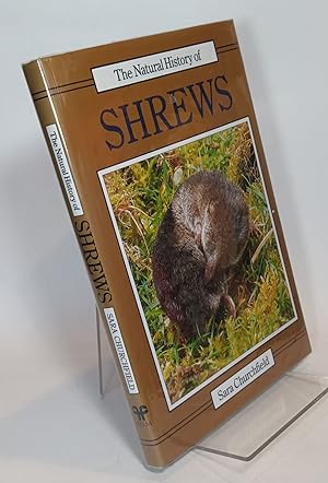 The Natural History of Shrews