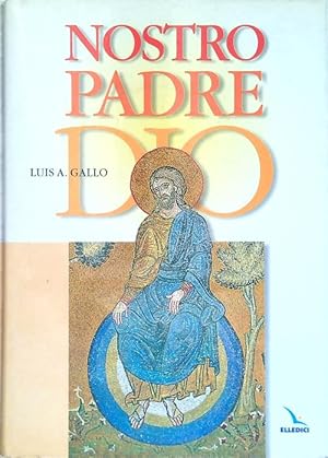 Seller image for Nostro Padre Dio for sale by Librodifaccia