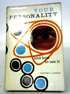 Image du vendeur pour Your Personality and How to Use it. mis en vente par World of Rare Books