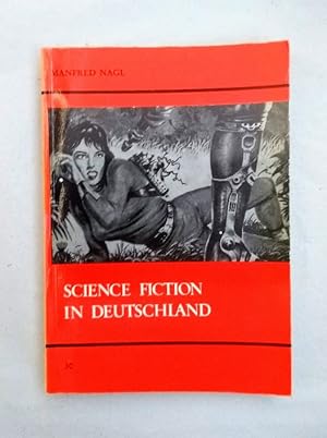 Seller image for Science Fiction in Deutschland. Untersuchungen zur Genese, Soziographie und Ideologie der phantastischen Massenliteratur. for sale by Wissenschaftl. Antiquariat Th. Haker e.K