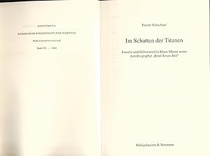 Bild des Verkufers fr Im Schatten der Titanen Familie und Selbstmord in Klaus Manns erster Autobiographie "Kind dieser Zeit" zum Verkauf von avelibro OHG