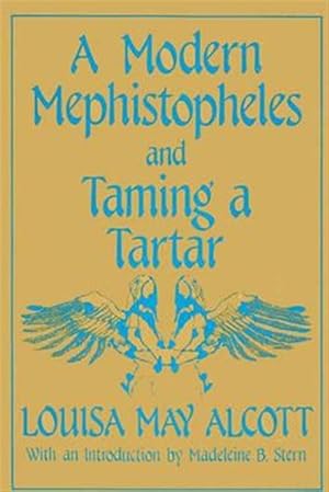 Seller image for Modern Mephistopheles and Taming a Tartar for sale by GreatBookPricesUK