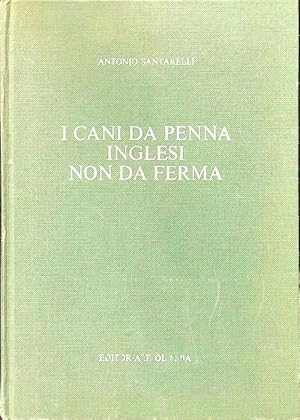 Immagine del venditore per I cani da penna inglesi non da ferma venduto da Librodifaccia