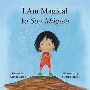 Seller image for I Am Magical - Yo Soy Mgico for sale by GreatBookPrices