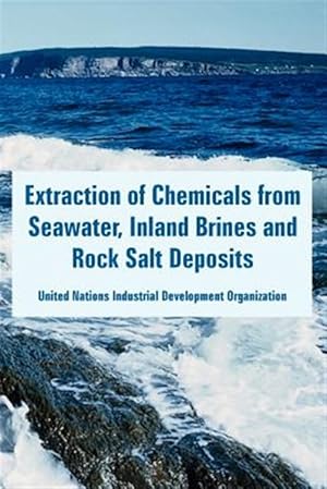 Seller image for Extraction of Chemicals from Seawater, Inland Brines And Rock Salt Deposits for sale by GreatBookPrices