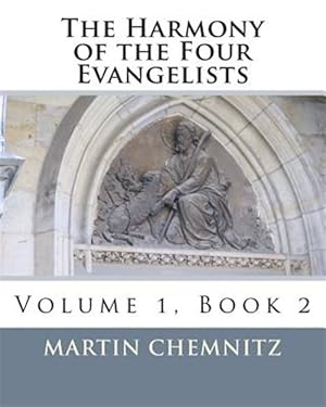Bild des Verkufers fr Harmony of the Four Evangelists zum Verkauf von GreatBookPrices
