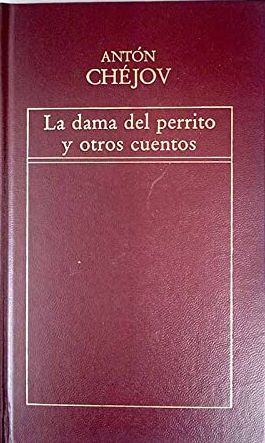 Seller image for LA DAMA DEL PERRITO Y OTROS CUENTOS for sale by lisarama