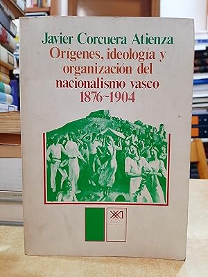 Immagine del venditore per ORGENES, IDEOLOGA Y ORGANIZACIN DEL NACIONALISMO VASCO 1876-1904. venduto da LLIBRERIA KEPOS-CANUDA