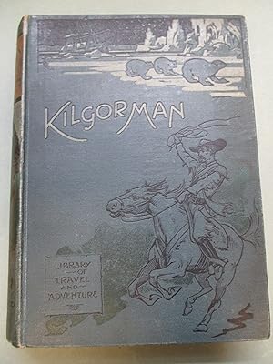 Kilgorman . A story of Ireland in 1798