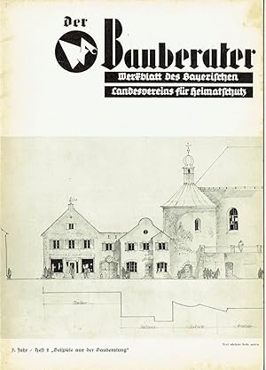 Der Bauberater. Werkblatt des Bayerischen Landesvereins für Heimatschutz. 7. Jahr 1937. Heft 2.