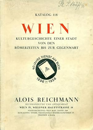 Immagine del venditore per Katalog 118. Wien. Kulturgeschichte einer Stadt von den R merzeiten bis zur Gegenwart venduto da Adam Bosze Music Antiquarian