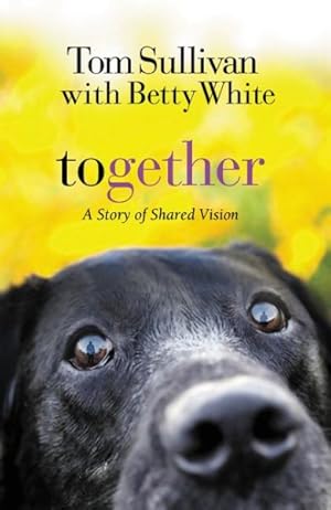 Imagen del vendedor de Together : A Story of Shared Vision a la venta por GreatBookPrices