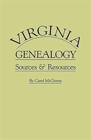 Immagine del venditore per Virginia Genealogy : Sources & Resources venduto da GreatBookPricesUK