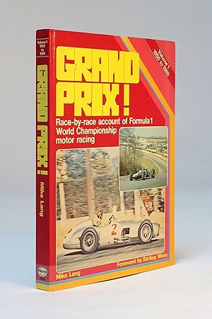 Grand Prix! Volume 1, 1950 to 1965: Race-by-Race Account of Formula 1 World Championship Motor Ra...